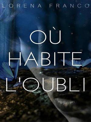 cover image of Où habite l'oubli